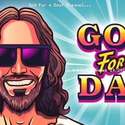 God For a Day: Prequel