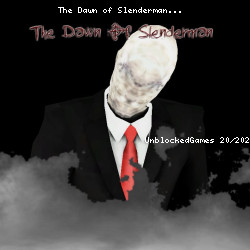 The Dawn of Slenderman