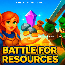 Battle for Resources